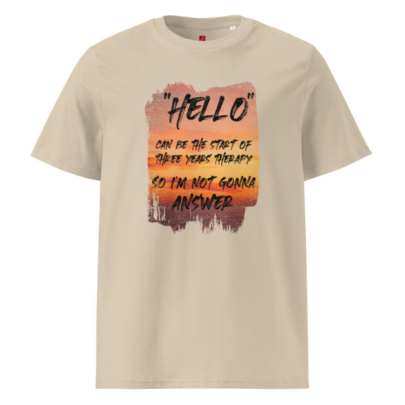 Hello Therapy Humor - Organic Cotton T-Shirt – Sunset Design-2